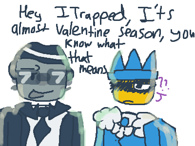 Valentines Almost here. YEAAA-